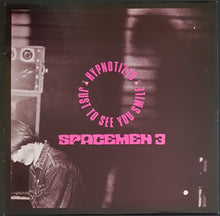 Load image into Gallery viewer, Spacemen 3 - Hypnotized