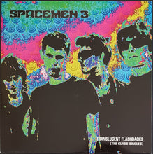 Load image into Gallery viewer, Spacemen 3 - Translucent Flashbacks (The Glass Singles)