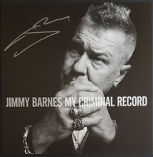Load image into Gallery viewer, Jimmy Barnes - My Criminal Record