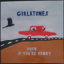 Load image into Gallery viewer, Girlatones - Horn If You&#39;re Honky