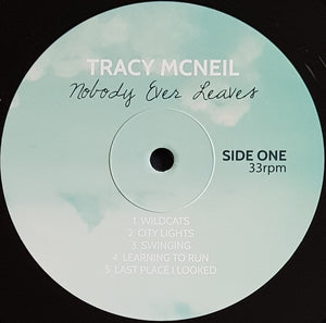Tracy McNeil - Nobody Ever Leaves