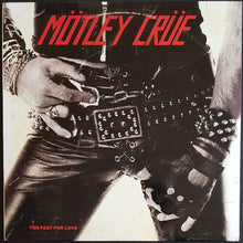 Load image into Gallery viewer, Motley Crue - Too Fast For Love