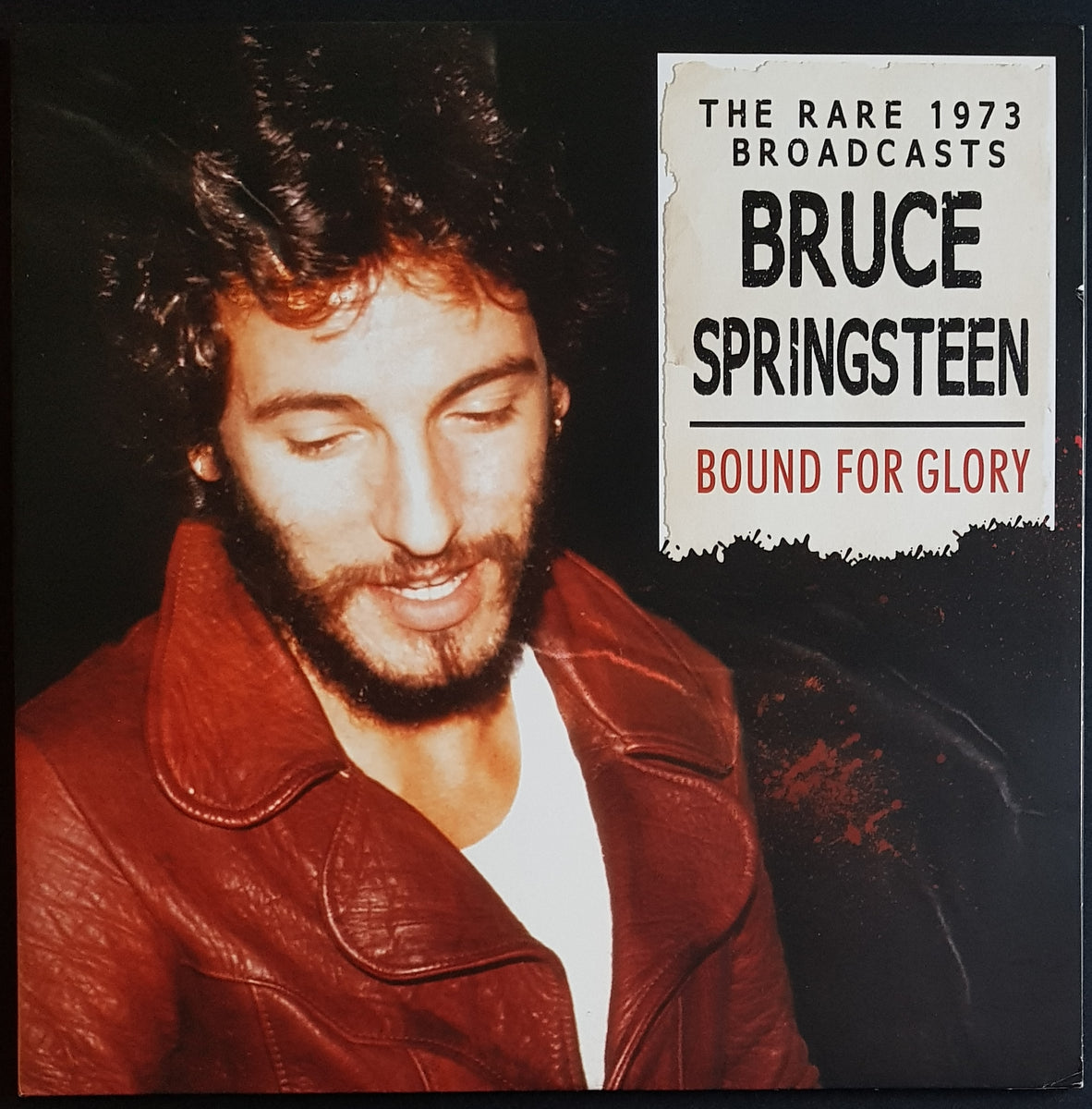 Bruce Springsteen - Bound For Glory - The Rare 1973 Broadcasts ...