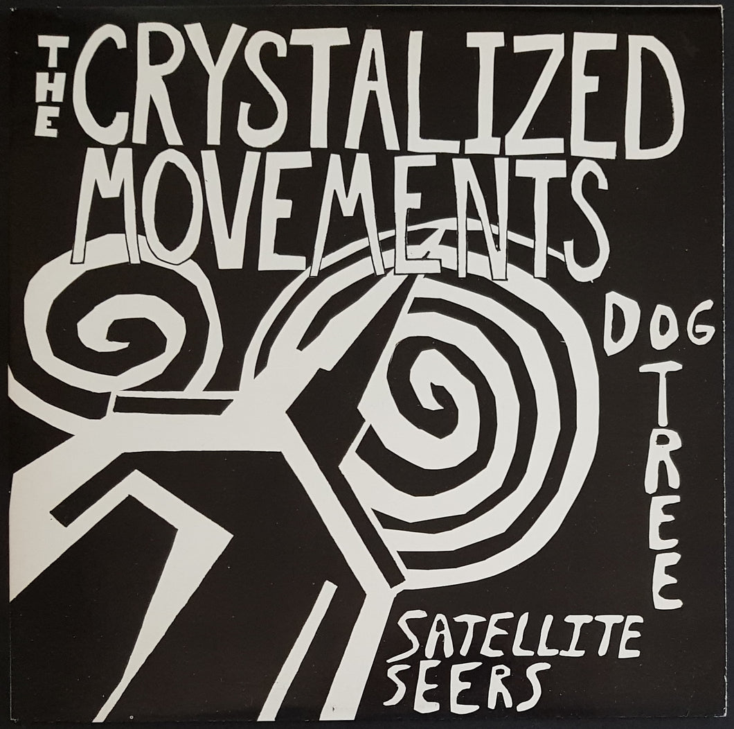 Crystalized Movements - Dog Tree Satellite Seers
