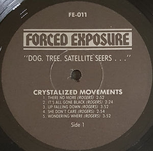 Crystalized Movements - Dog Tree Satellite Seers