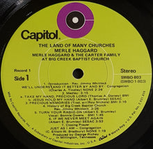 Load image into Gallery viewer, Merle Haggard And The Strangers With Special Guests Bonnie Owens &amp; The Carter Family.- The Land Of Many Churches