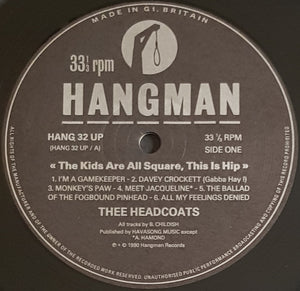 Thee Headcoats - The Kids Are All Square - This Is Hip!