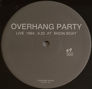 Overhang Party - Live 1994.8.22 At Showboat