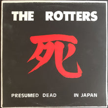 Load image into Gallery viewer, Rotters - Presumed Dead In Japan