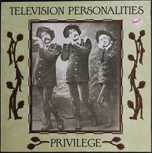 Load image into Gallery viewer, Television Personalities - Privilege