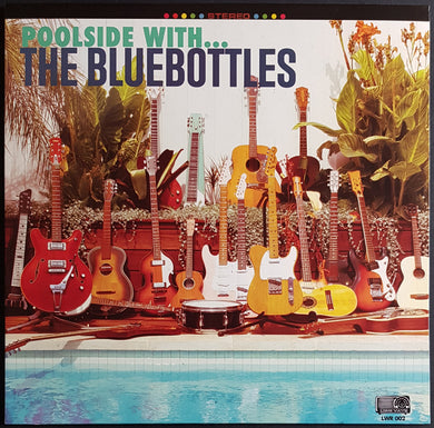 Bluebottles - Poolside with...The Bluebottles