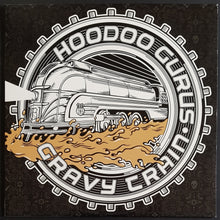Load image into Gallery viewer, Hoodoo Gurus - Gravy Train