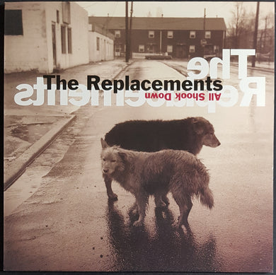 Replacements - All Shook Down