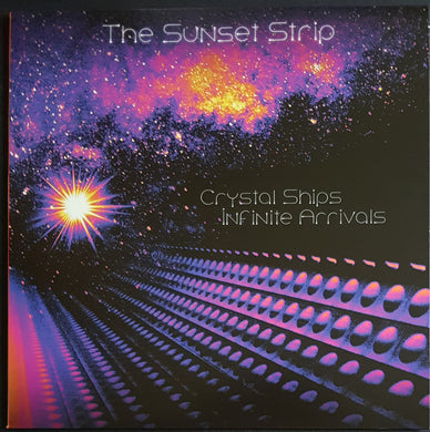 Sunset Strip - Crystal Ships Infinite Arrivals