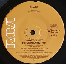 Load image into Gallery viewer, Slade - That&#39;s What Friends Are For