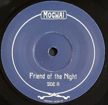 Load image into Gallery viewer, Mogwai - Friend Of The Night