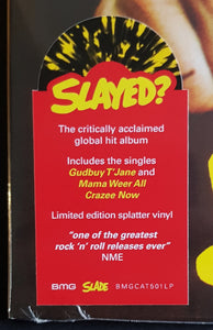 Slade - Slayed?