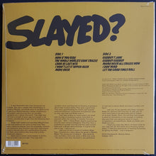 Load image into Gallery viewer, Slade - Slayed?