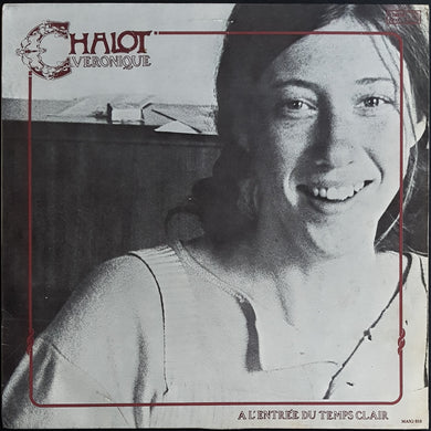 Veronique Chalot - A L'Entree Du Temps Clair