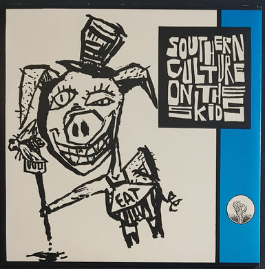 Southern Culture On The Skids - Come And Get It (Before It Done Gets Cold)