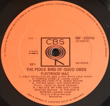 Load image into Gallery viewer, Fleetwood Mac - The Pious Bird Of Good Omen