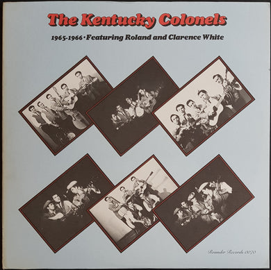 Kentucky Colonels - Featuring Roland And Clarence White 1965-1966