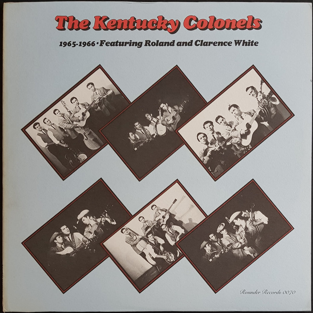 Kentucky Colonels - Featuring Roland And Clarence White 1965-1966
