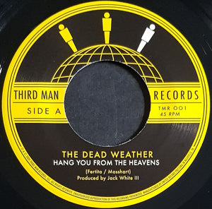 Dead Weather - Hang You From The Heavens
