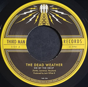 Dead Weather - Die By The Drop