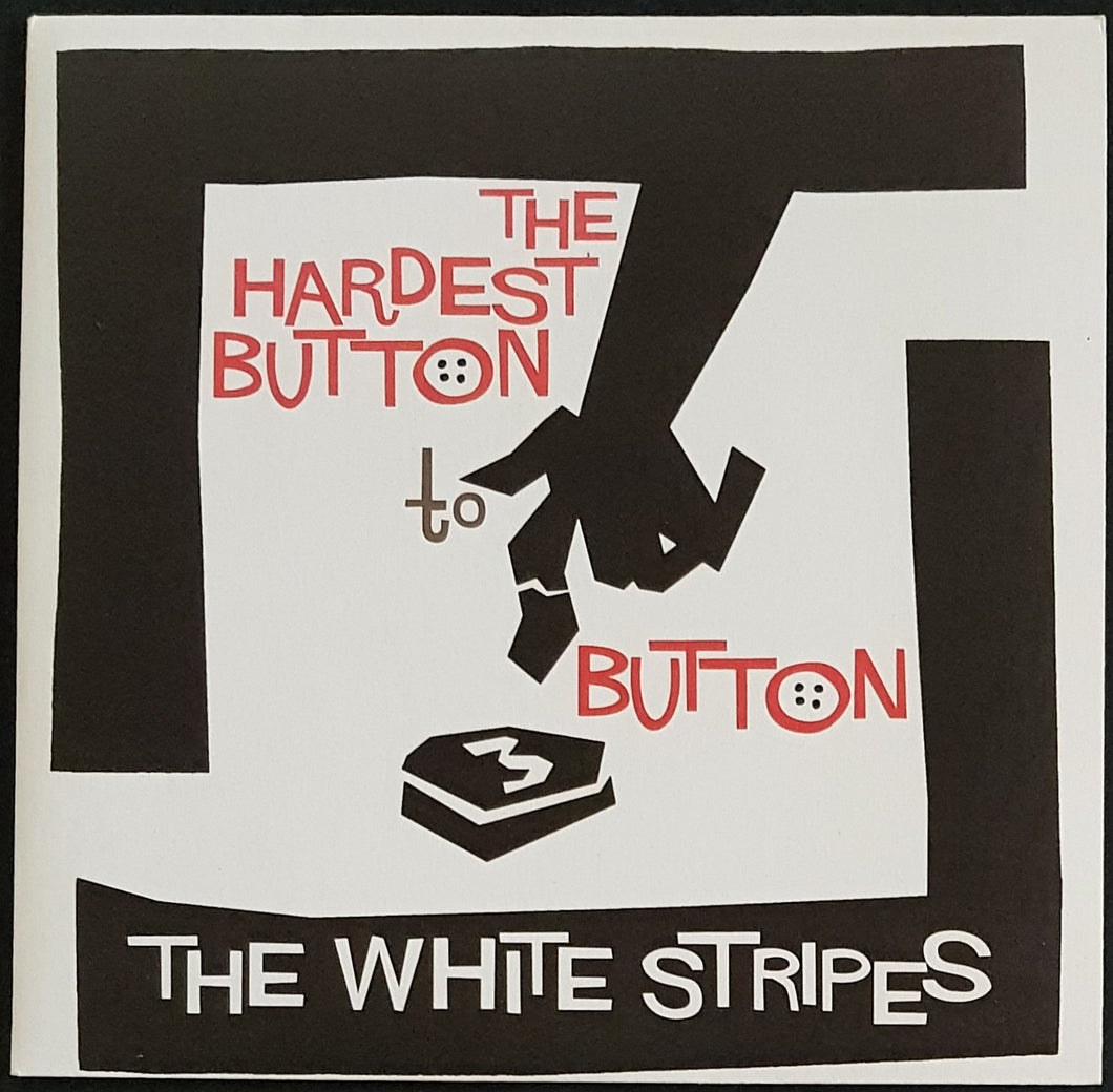 White Stripes - The Hardest Button To Button