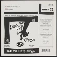 Load image into Gallery viewer, White Stripes - The Hardest Button To Button