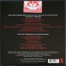 Load image into Gallery viewer, White Stripes - You Don&#39;t Know What Love Is (You Just Do As You&#39;re Told)