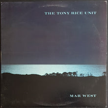 Load image into Gallery viewer, Tony Rice Unit - Mar West