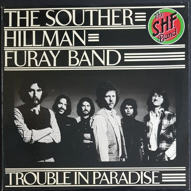 Souther - Hillman - Furay Band - Trouble In Paradise