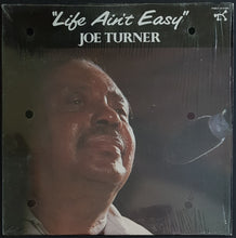 Load image into Gallery viewer, Turner, Joe - &quot;Life Ain&#39;t Easy&quot;