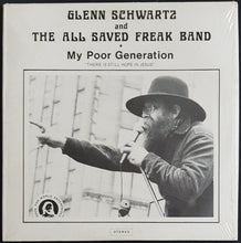 Load image into Gallery viewer, Glenn Schwartz And The All Saved Freak Band - My Poor Generation