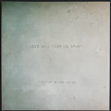 Load image into Gallery viewer, Joy Division - Love Will Tear Us Apart
