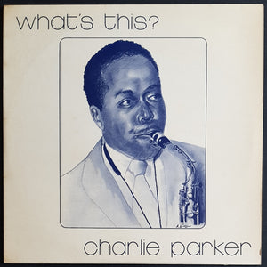 Parker, Charlie - What's This?