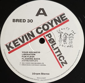 Kevin Coyne - Politicz