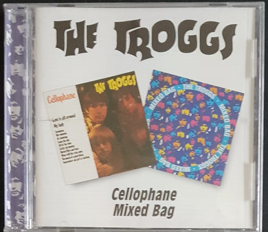 Troggs - Cellophane / Mixed Bag