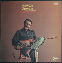 Load image into Gallery viewer, Pee Wee Crayton - Things I Used To Do