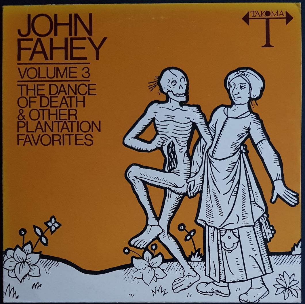 John Fahey - Volume 3 The Dance Of Death & Other Plantation Favorites
