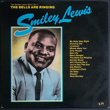 Load image into Gallery viewer, Lewis, Smiley - Smiley Lewis Story Vol.1 - The Bells Are Ringing