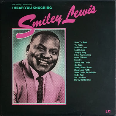 Lewis, Smiley - The Smiley Lewis Story: I Hear You Knocking