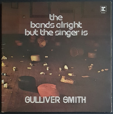 Gulliver Smith - The Bands Alright But The Singer Is Gulliver Smith