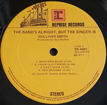 Load image into Gallery viewer, Gulliver Smith - The Bands Alright But The Singer Is Gulliver Smith