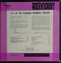 Load image into Gallery viewer, Mack Vickery - Live At The Alabama Women&#39;s Prison