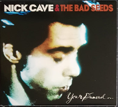 Nick Cave & The Bad Seeds - Your Funeral...My Trial