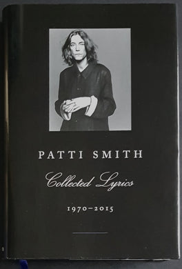 Smith, Patti - Collected Lyrics 1970 - 2015