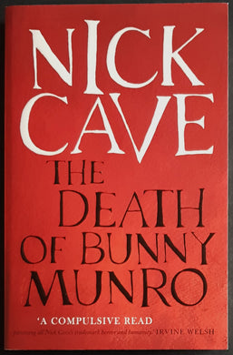 Nick Cave - The Death Of Bunny Munro